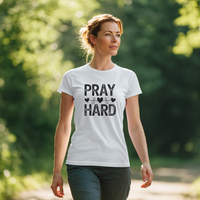 Load image into Gallery viewer, Pray Hard Christian Shirt – Faith Based Graphic Tee for Women – Inspirational Religious T-Shirt

