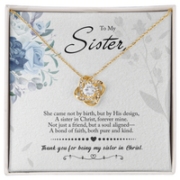 Load image into Gallery viewer, Sister in Christ
